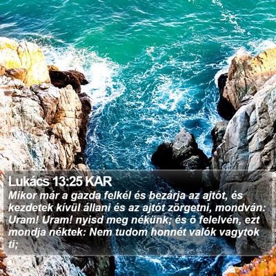 Lukács 13:25 KAR Bible Verse Image