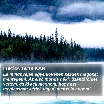 Lukács 14:18 KAR Bible Verse Image