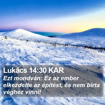 Lukács 14:30 KAR Bible Verse Image