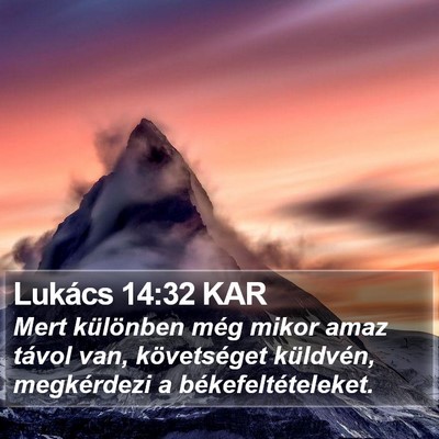 Lukács 14:32 KAR Bible Verse Image