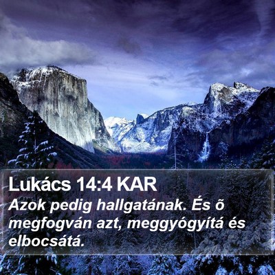 Lukács 14:4 KAR Bible Verse Image