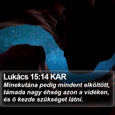 Lukács 15:14 KAR Bible Verse Image
