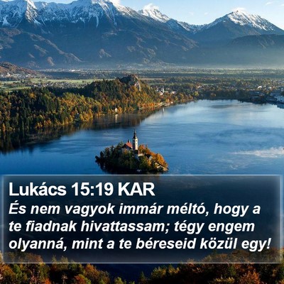 Lukács 15:19 KAR Bible Verse Image