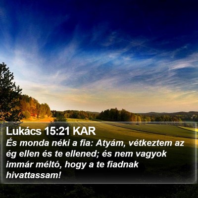 Lukács 15:21 KAR Bible Verse Image