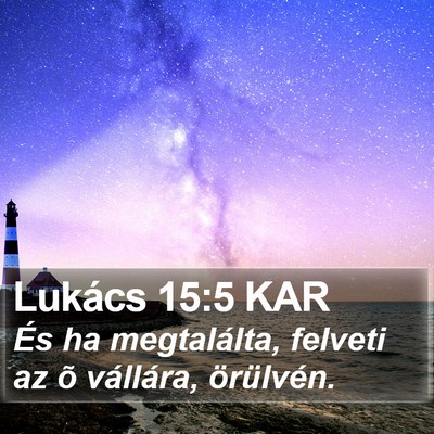 Lukács 15:5 KAR Bible Verse Image