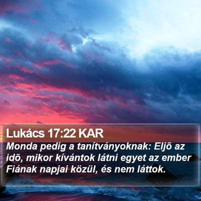 Lukács 17:22 KAR Bible Verse Image