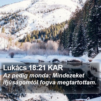 Lukács 18:21 KAR Bible Verse Image