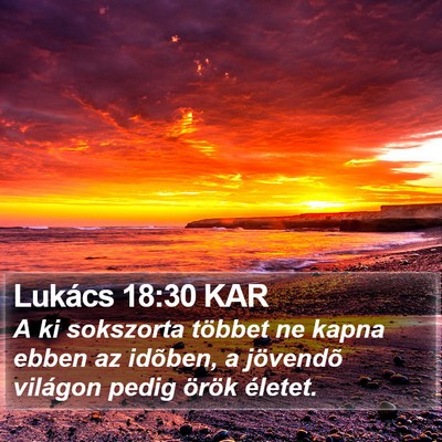 Lukács 18:30 KAR Bible Verse Image
