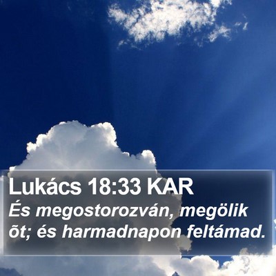 Lukács 18:33 KAR Bible Verse Image