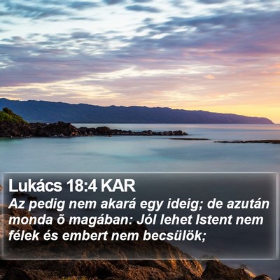 Lukács 18:4 KAR Bible Verse Image