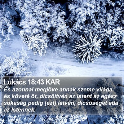 Lukács 18:43 KAR Bible Verse Image