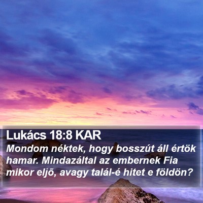 Lukács 18:8 KAR Bible Verse Image