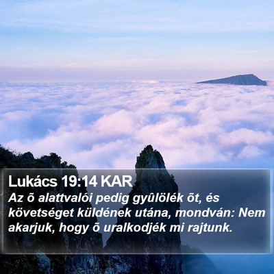Lukács 19:14 KAR Bible Verse Image
