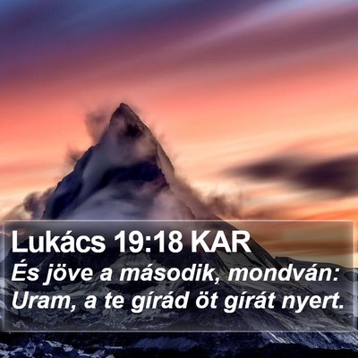 Lukács 19:18 KAR Bible Verse Image