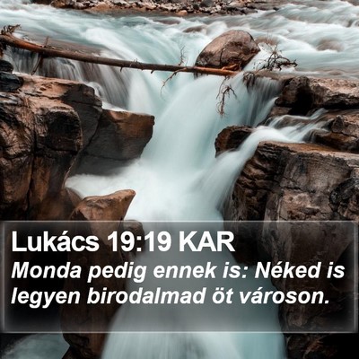 Lukács 19:19 KAR Bible Verse Image