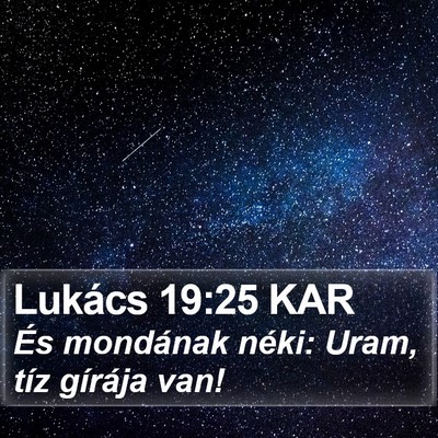 Lukács 19:25 KAR Bible Verse Image
