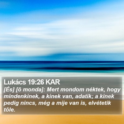 Lukács 19:26 KAR Bible Verse Image