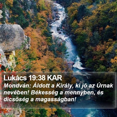 Lukács 19:38 KAR Bible Verse Image