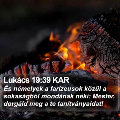 Lukács 19:39 KAR Bible Verse Image