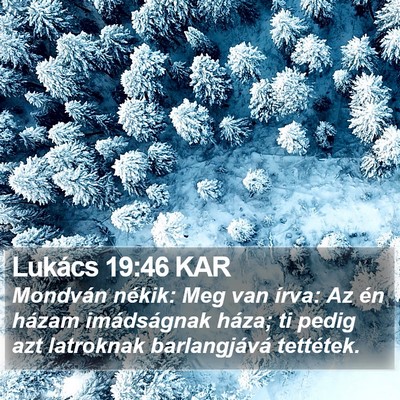 Lukács 19:46 KAR Bible Verse Image