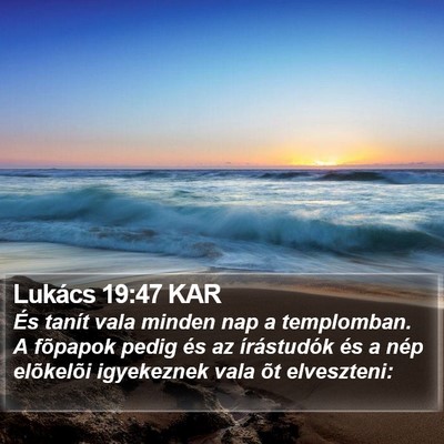 Lukács 19:47 KAR Bible Verse Image