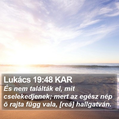 Lukács 19:48 KAR Bible Verse Image