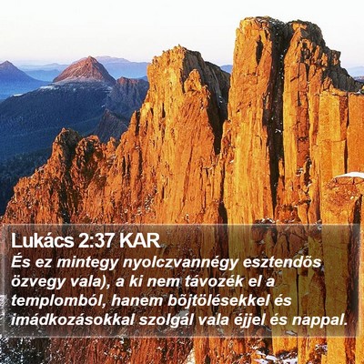Lukács 2:37 KAR Bible Verse Image