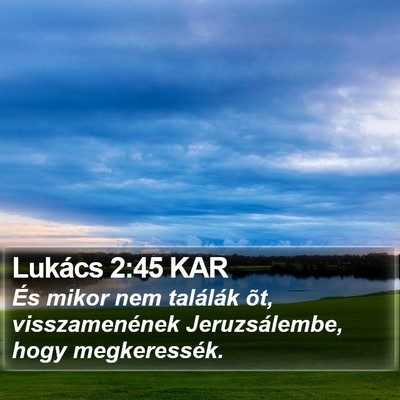 Lukács 2:45 KAR Bible Verse Image