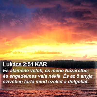 Lukács 2:51 KAR Bible Verse Image