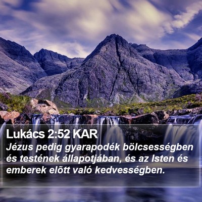 Lukács 2:52 KAR Bible Verse Image