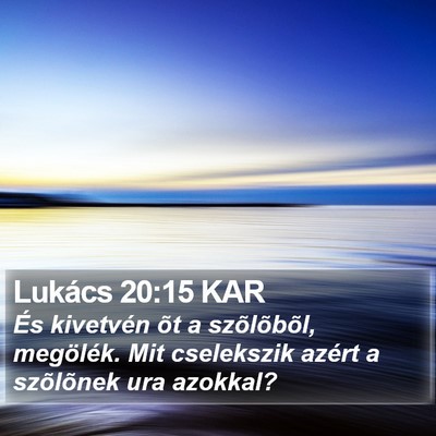 Lukács 20:15 KAR Bible Verse Image