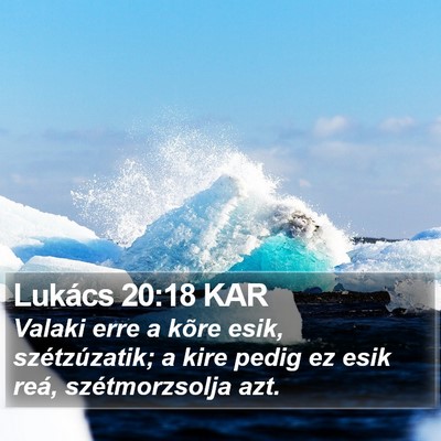 Lukács 20:18 KAR Bible Verse Image