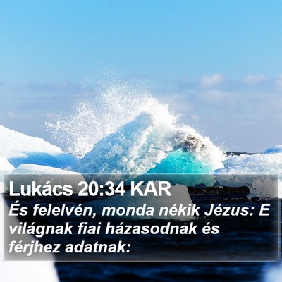 Lukács 20:34 KAR Bible Verse Image
