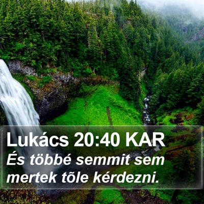 Lukács 20:40 KAR Bible Verse Image