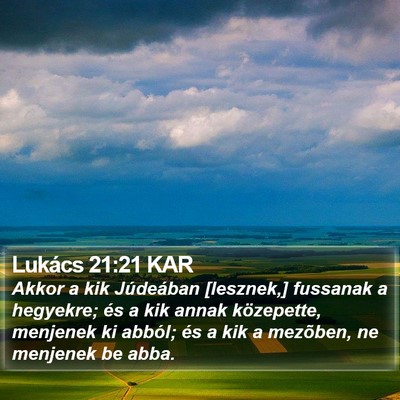 Lukács 21:21 KAR Bible Verse Image