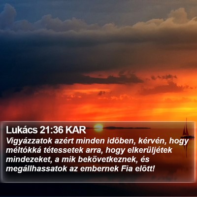 Lukács 21:36 KAR Bible Verse Image