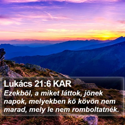 Lukács 21:6 KAR Bible Verse Image