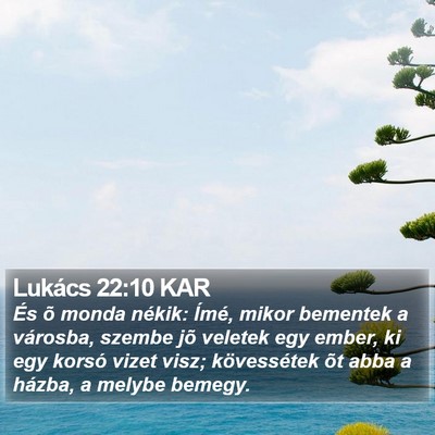 Lukács 22:10 KAR Bible Verse Image