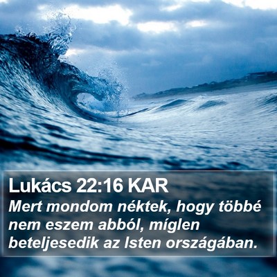 Lukács 22:16 KAR Bible Verse Image