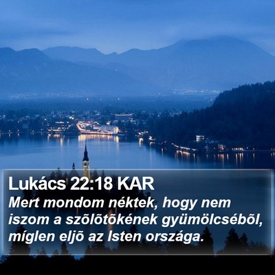 Lukács 22:18 KAR Bible Verse Image