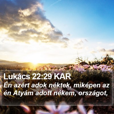 Lukács 22:29 KAR Bible Verse Image