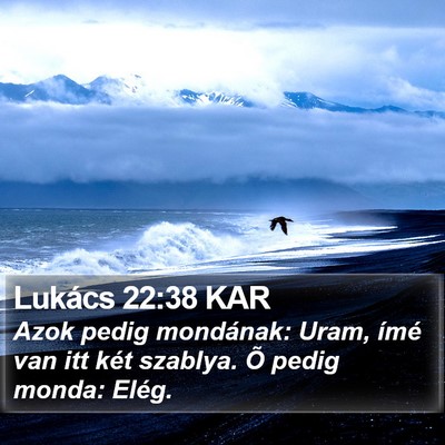 Lukács 22:38 KAR Bible Verse Image