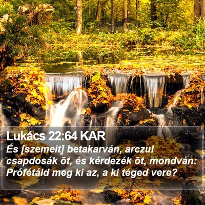 Lukács 22:64 KAR Bible Verse Image