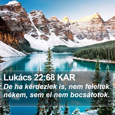 Lukács 22:68 KAR Bible Verse Image