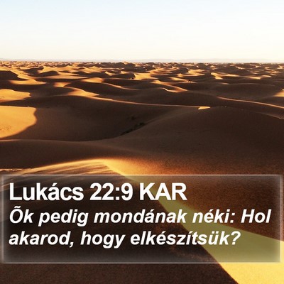 Lukács 22:9 KAR Bible Verse Image