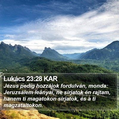 Lukács 23:28 KAR Bible Verse Image