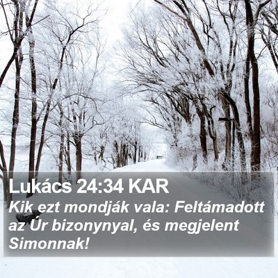Lukács 24:34 KAR Bible Verse Image