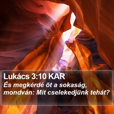Lukács 3:10 KAR Bible Verse Image