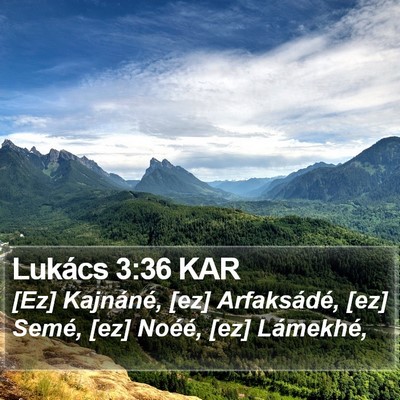 Lukács 3:36 KAR Bible Verse Image