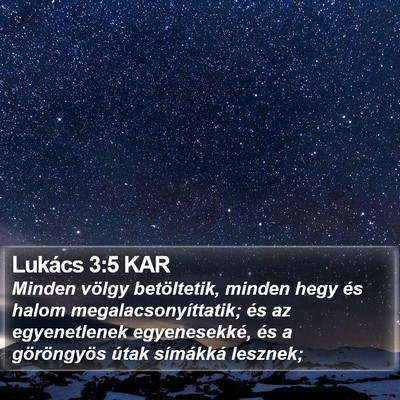 Lukács 3:5 KAR Bible Verse Image